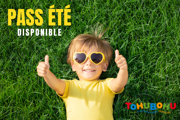 Le Pass été Parc Tohubohu - 2026